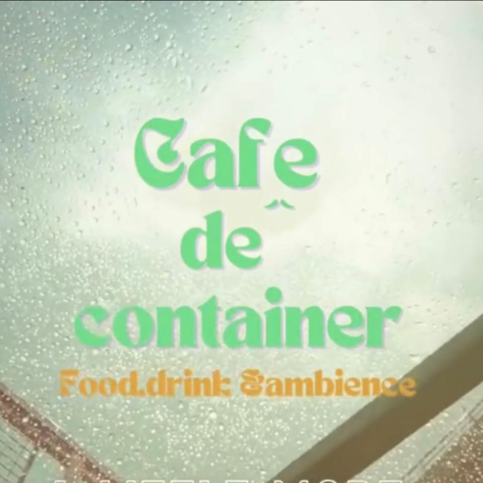 CAFE DE’ Container